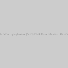 Image of MethylFlash 5-Formylcytosine (5-fC) DNA Quantification Kit (Colorimetric)